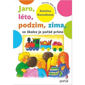 

Jaro, léto, podzim, zima ve školce je pořád prima