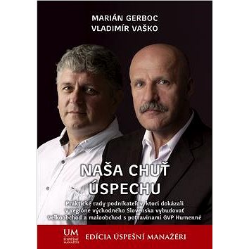 

Naša chuť úspechu
