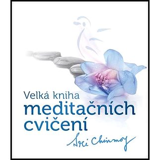 

Kniha Velká kniha meditačních cvičení
