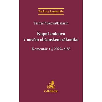 

Kupní smlouva v novém občanském zákoníku Komentář § 2079-2183: § 2079-2183