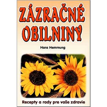 

Zázračné obilniny: Recepty a rady pre vaše zdravie