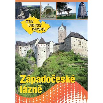 

Západočeské lázně Ottův turistický průvodce