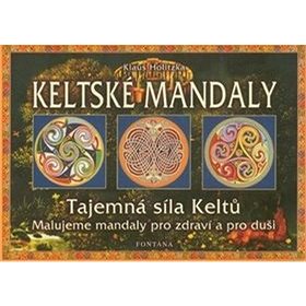 

Keltské mandaly: Tajemná síla Keltů