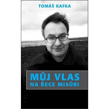 

Kniha Můj vlas na řece Misůri