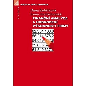 

Finanční analýza a hodnocení výkonnosti firmy