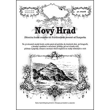 

Nový Hrad: Zřícenina hradu zvaného též Furchtenberk severně od Šumperka