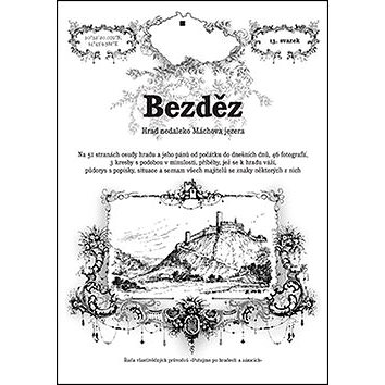 

Bezděz: Hrad nedaleko Máchova jezera