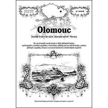 

Olomouc: Zaniklý hrad v bývalém "hlavním městě" Moravy