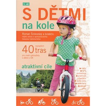 

Kniha S dětmi na kole 1.díl