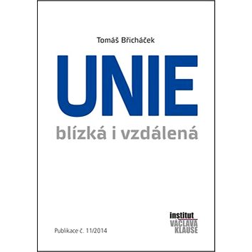 

Unie blízká i vzdálená: Publikace č.11/2014