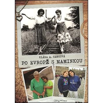 

Po Evropě s maminkou