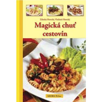 

Magická chuť cestovín