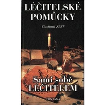 

Léčitelské pomůcky: Sami sobě léčitelem