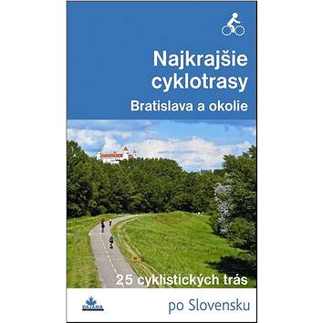 

Najkrajšie cyklotrasy Bratislava a okolie: 25 cyklistických trás