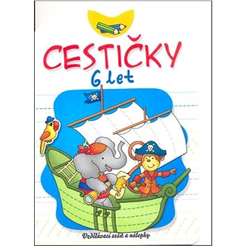 

Cestičky 6 let: Vzdělávací sešit a nálepky