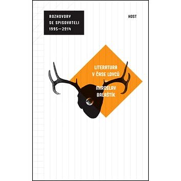 

Literatura v čase lovců: (rozhovory se spisovateli 1995—2014)