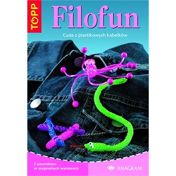 

TOPP Filofun: Cuda z plastikowych kabelków