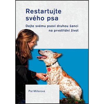 

Restartujte svého psa