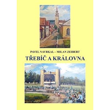 

Třebíč a královna