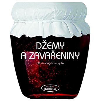 

Džemy a zavařeniny 50 snadných receptů