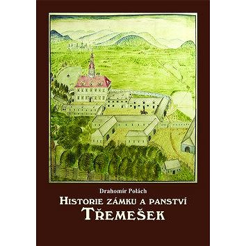 

Historie zámku a panství Třemešek