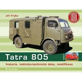 

Tatra 805: historie, takticko-technická data, modifikace