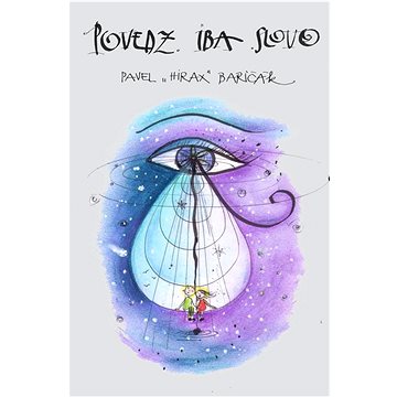 

Povedz iba slovo