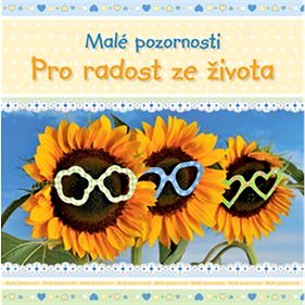 

Pro radost ze života