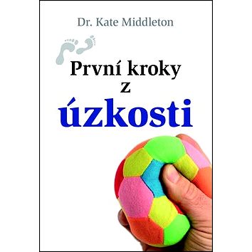 

První kroky z úzkosti