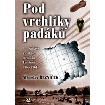 

Pod vrchlíky padáků
