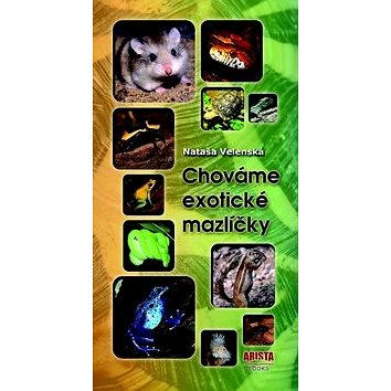 

Chováme exotické mazlíčky