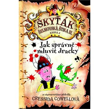 Jak správně mluvit dracky: Škyťák Šelmovská Štika III. - Kniha
