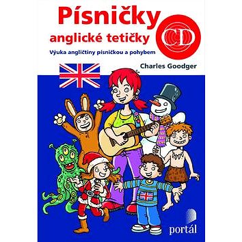

Písničky anglické tetičky: Výuka angličtiny písničkou a pohybem + CD