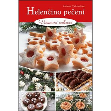 

Helenčino pečení Vánoční cukroví