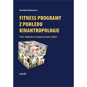 

Fitness programy z pohledu kinantropologie
