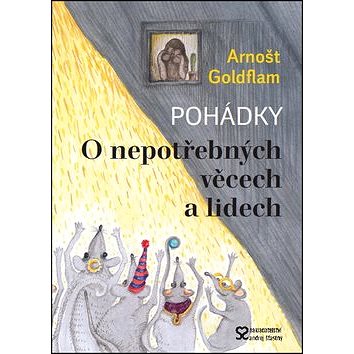 

Pohádky O nepotřebných věcech a lidech