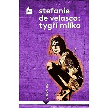 

Tygří mlíko