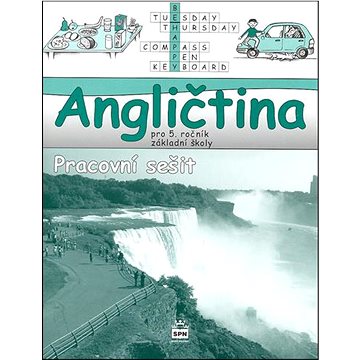 

Angličtina pro 5. ročník základní školy Pracovní sešit: Hello, kids!