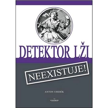 

Detektor lži: Neexistuje!
