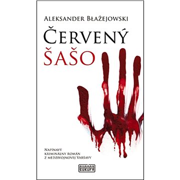 

Červený šašo: Napínavý kriminálny román z medzivojnovej Varšavy