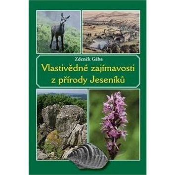 

Vlastivědné zajímavosti z přírody Jeseníků
