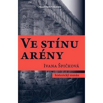 

Ve stínu arény