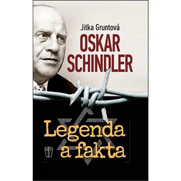 

Oskar Schindler Legenda a fakta