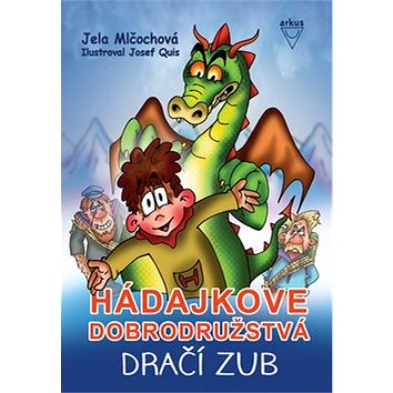 

Hádajkove dobrodružstvá Dračí zub