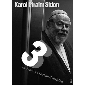 

Tři rozhovory s Karlem Hvížďalou