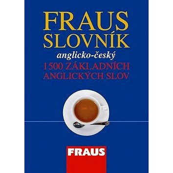 

Fraus Slovník anglicko-český 1500 základních anglických slov