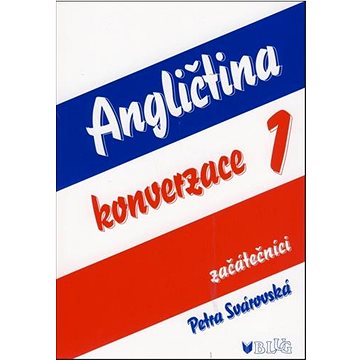 

Angličtina konverzace 1: začátečníci