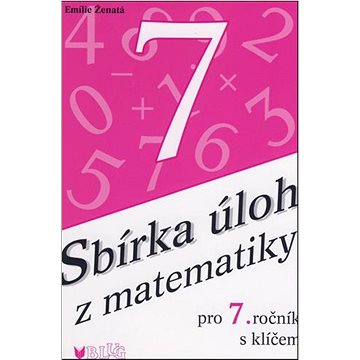 

Sbírka úloh z matematiky pro 7. ročník s klíčem