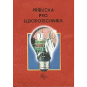 

Příručka pro elektrotechnika