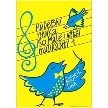 

Hudební nauka pro malé i větší muzikanty 1